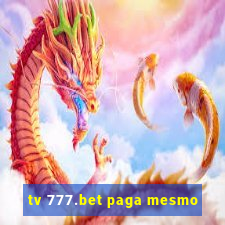 tv 777.bet paga mesmo